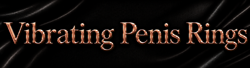 Vibrating Gentlemens Rings