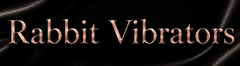 Rabbit Vibrators