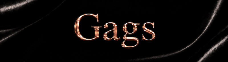Gags