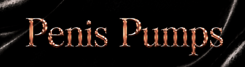 Penis Pumps