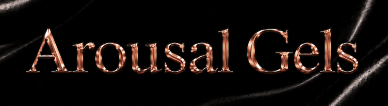 Arousal Gels